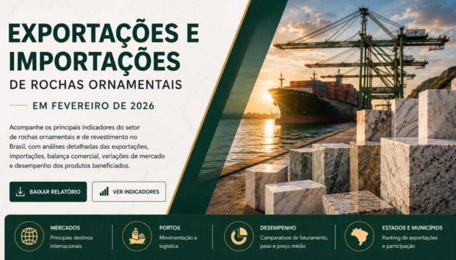 EXPORTA��ES E IMPORTA��ES DE ROCHAS ORNAMENTAIS EM FEVEREIRO DE 2026